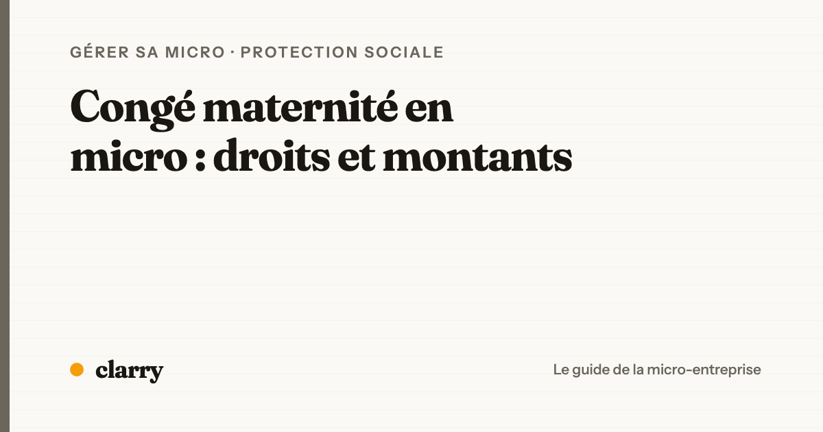 Congé maternité en micro-entreprise : droits, montants et démarches