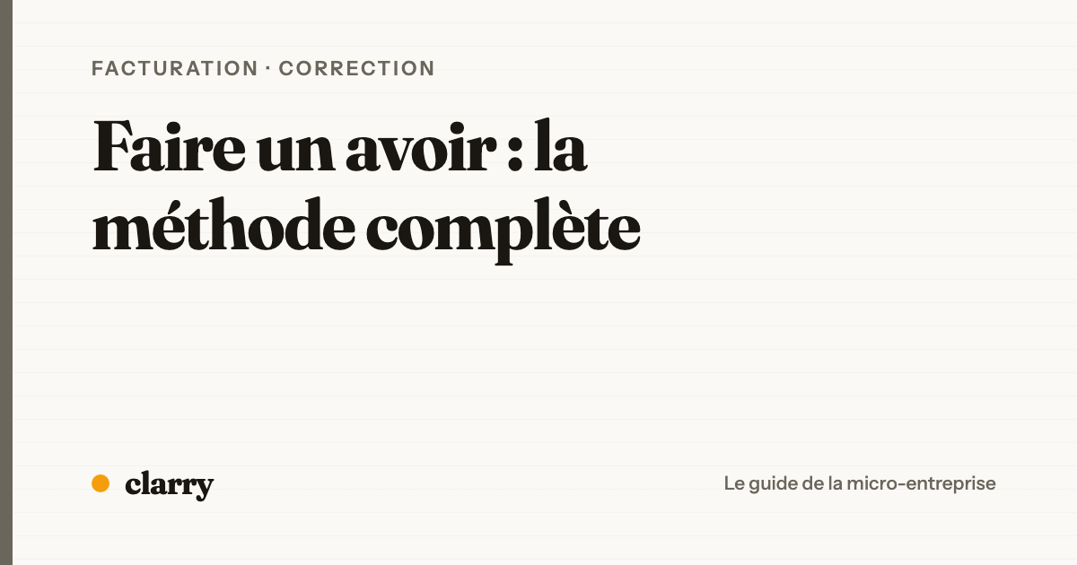 Établir un avoir pour annuler ou corriger une facture en micro-entreprise