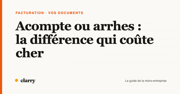Couverture de l'article : acompte ou arrhes, la différence qui coûte cher