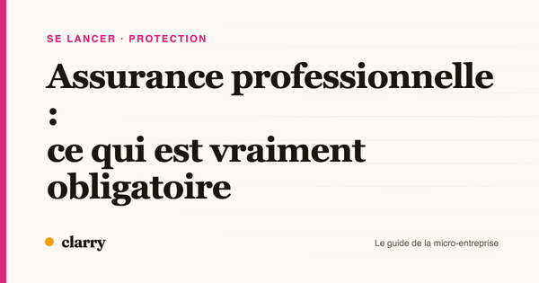 Couverture de l'article : assurance professionnelle, ce qui est vraiment obligatoire
