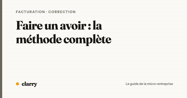 Établir un avoir pour annuler ou corriger une facture en micro-entreprise