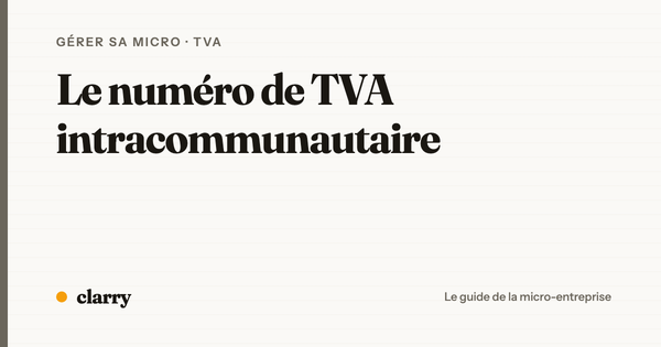 Quand demander un numéro de TVA intracommunautaire en micro-entreprise