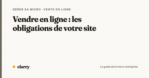 Les obligations légales d'un site de vente en ligne en micro-entreprise